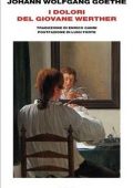 Johann Wolfgang Goethe - I dolori del giovane Werther (2021)