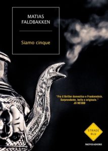 Matias Faldbakken – Siamo cinque (2021)