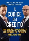 Gianluca Massini Rosati, Giordano Guerrieri - Il codice del credito (2021)