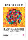Jennifer Guerra - Il capitale amoroso (2021)