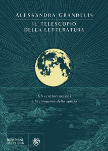Alessandra Grandelis – Il telescopio della letteratura (2021)