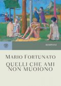 Mario Fortunato - Quelli che ami non muoiono (2021)