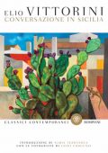 Elio Vittorini - Conversazione in Sicilia (2021)