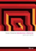 Sossio Giametta - Introduzione a Nietzsche. Opera per opera (2013)