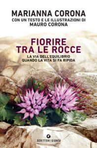 Marianna Corona – Fiorire tra le rocce (2021)
