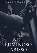 img Lara Quaranta - Nel Luminoso Abisso (2021)