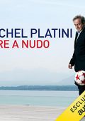 img Michel Platini; Jérôme Jessel - Il re a nudo (2021) (mp3 - 128 kbps)
