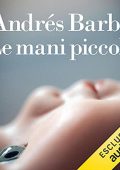 img Andrés Barba Muñiz - Le mani piccole (2021) (mp3 - 128 kbps)