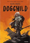 Kevin Brooks – Dogchild (2018)