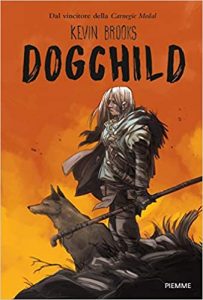 Kevin Brooks – Dogchild (2018)