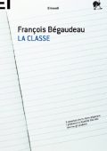 François Bégaudeau - La classe (2014)