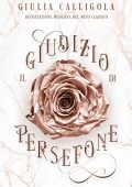 Giulia Calligola - Il Giudizio di Persefone (2020)
