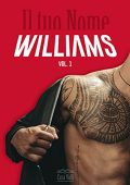 Cara Valli - Il tuo nome Vol. 1. Williams (2021)