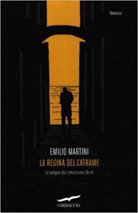 Emilio Martini – La regina del catrame (2012)