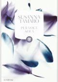 img Susanna Tamaro - Per voce sola (2013)