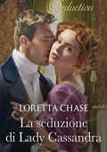 img Loretta Chase - Difficult Dukes Vol. 2. La seduzione di Lady Cassandra (2021)
