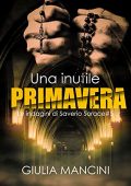 Giulia Mancini - Una inutile primavera (2022)