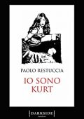 Paolo Restuccia - Io sono Kurt (2016)