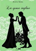 Anita Sessa - La sposa inglese (2019)