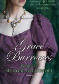 img Grace Burrowes - Lonely Lords vol. 11- Worth: Signore dell