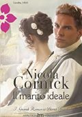 Nicola Cornick - Le audaci donne del Ton Vol. 5. Il marito ideale (2013)