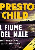 img Douglas Preston; Lincoln Child - Il fiume del male (2021) (mp3 - 128 kbps)