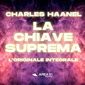 Charles Haanel – La Chiave Suprema: L’Originale Integrale (2021) (MP3 – 128 kbps)