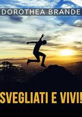 img Dorothea Brande - Svegliati e vivi (2021) (mp3 - 128 kbps)