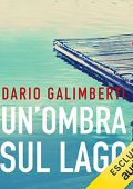 Dario Galimberti - Un'ombra sul lago (2021) (mp3 - 128 kbps)