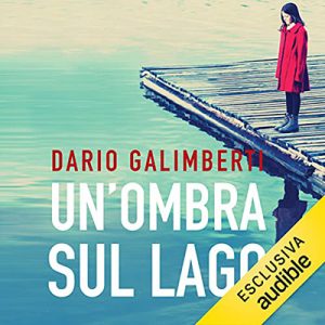 Dario Galimberti – Un’ombra sul lago (2021) (mp3 – 128 kbps)
