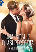 img Karen Booth - Una moglie quasi perfetta (2017)