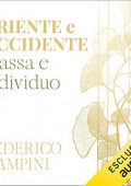 Federico Rampini - Oriente e Occidente꞉ Massa e individuo (2021) (mp3 - 128 kbps)