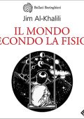 Jim Al-Khalili - Il mondo secondo la fisica (2021) (mp3 - 128 kbps)