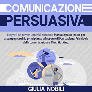 Giulia Nobili – Comunicazione Persuasiva (2021) (mp3 – 128 kbps)