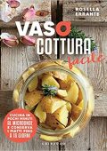 Rosella Errante  - Vasocottura facile (2020)