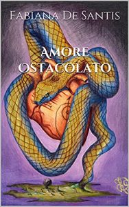 Fabiana De Santis – I Guardiani dell’umanità Vol. 2. Amore Ostacolato (2021)