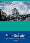Daria Giuffra - Vite Rubate. Storia di un rapimento all'Isola d'Elba nel '500 (2018)