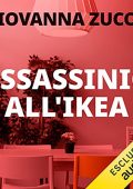 Giovanna Zucca - Assassinio all'Ikea꞉ Omicidio fai da te (2021) (mp3 - 128 kbps)
