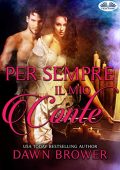 Dawn Brower - Ever beloved Vol. 1. Per sempre il mio Conte (2019)