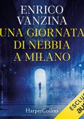 img Enrico Vanzina - Una giornata di nebbia a Milano (2021) (mp3 - 128 kbps)
