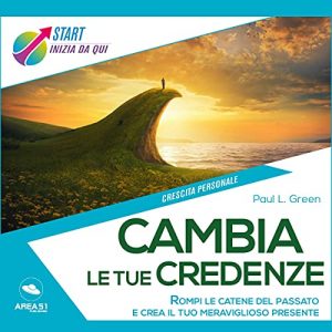 Paul L. Green – Cambia Le Tue Credenze (2021) (MP3 – 128 kbps)