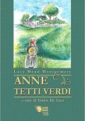 Lucy Maud Montgomery - Anne di tetti verdi (2018)