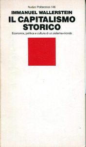 Immanuel Wallerstein – Il Capitalismo Storico (1985)