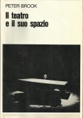 img Peter Brook - Il Teatro e il Suo Spazio (1980)