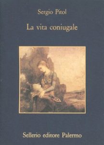 Sergio Pitol – La Vita Coniugale (1994)