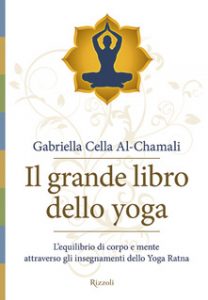 Gabriella Cella Al-Chamali – Il grande libro dello yoga  (2009) PDF
