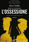 Wulf Dorn - L'ossessione (2021)