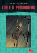img Thomas Lavachery - Tor e il Prigioniero (2021)