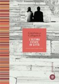 Gianfranco Calligarich - L'ultima estate in città (2021)