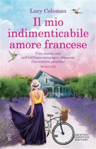 Lucy Coleman – Il mio indimenticabile amore francese (2021)